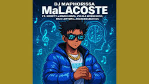 Dj Maphorisa – MaLacoste ft Xduppy, Mark Khoza