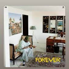 Kizz Daniel – Forever Ft. Jahmiel