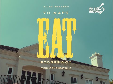 Yo Maps & Stonebwoy - I Wanna Eat