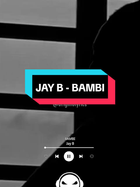 Jay B – Bambi