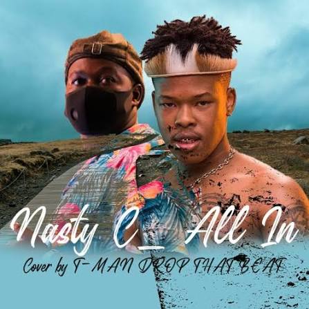 Nasty C – All In ft. T.I